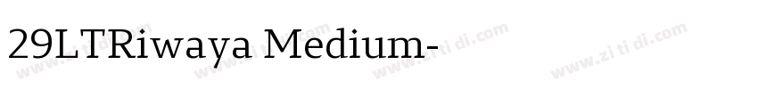 29LTRiwaya Medium字体转换